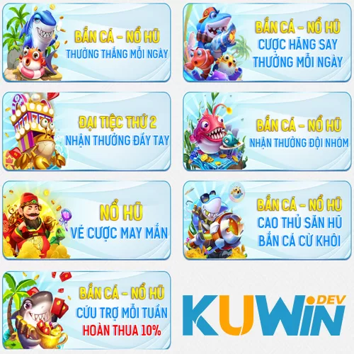 Ưu Đãi Khi Chơi Bắn Cá Tại KUWIN