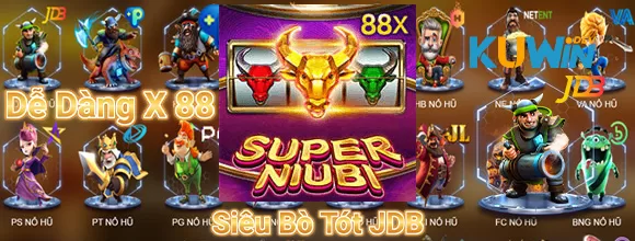 Nổ Hũ Siêu Bò Tót JDB KUWIN