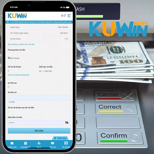 Thao Tác Rút Tiền KUWIN Trên Điện Thoại